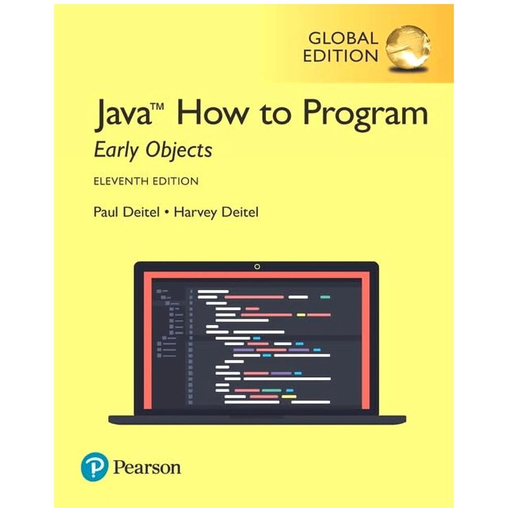 Java How to Program Early Objects, Global Edition Eleventh Edition Book